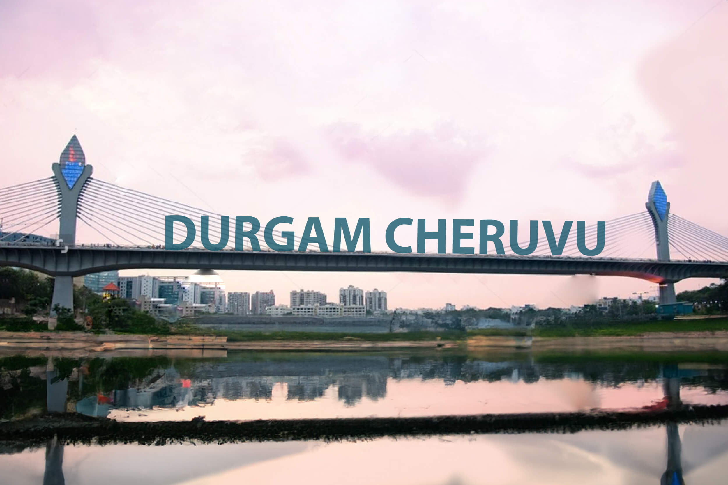 All You Need to Know About the Iconic Durgam Cheruvu Cable Bridge: 7 ...