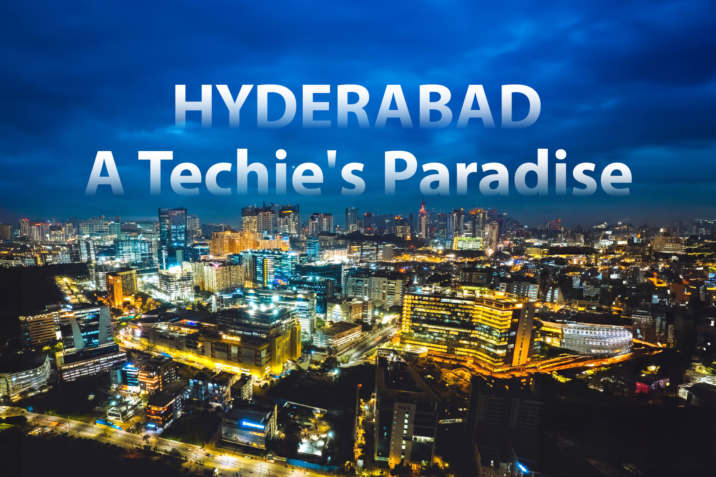 Top 10 Spectacular Hyderabad IT Parks: A Techie’s Paradise 